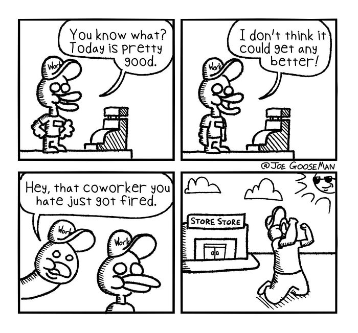 Comic by an artist with a worker hearing news about a coworker getting fired, leading to unexpected joy in the last panel.