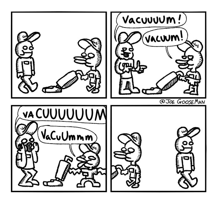 Comic strip by artist Joe Gooseman with characters humorously shouting "vacuum" in a twist ending.