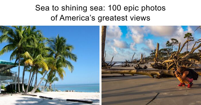 Sea to Shining Sea: 100 Epic Photos of America’s Greatest Views