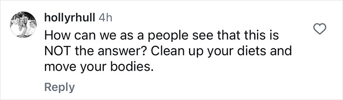 Instagram comment criticizing Ozempic, suggesting better lifestyle choices. Instagram comment criticizing Ozempic, suggesting better lifestyle choices.
