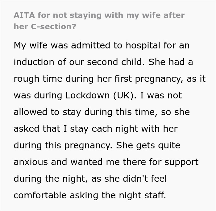 Text discussing a man's dilemma about not staying with his wife after her C-section. Text discussing a man's dilemma about not staying with his wife after her C-section.