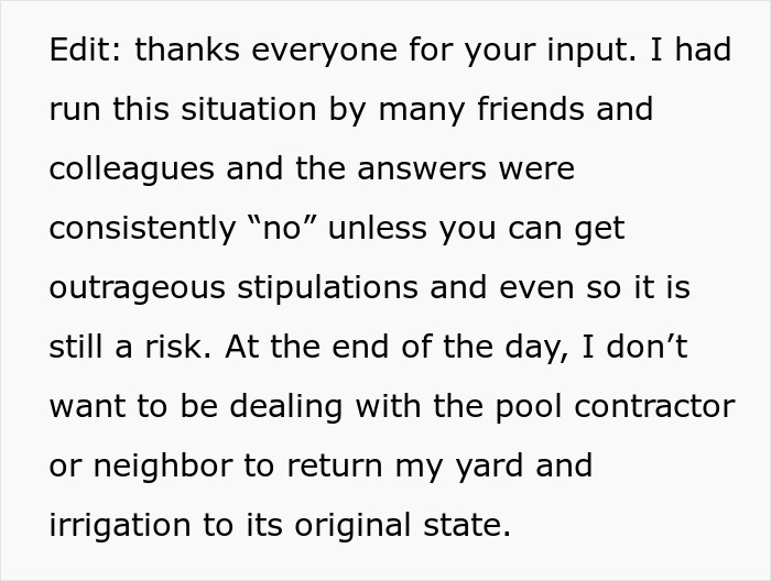 Text discussing the risks and stipulations of allowing neighbors yard use for construction access. Text discussing the risks and stipulations of allowing neighbors yard use for construction access.