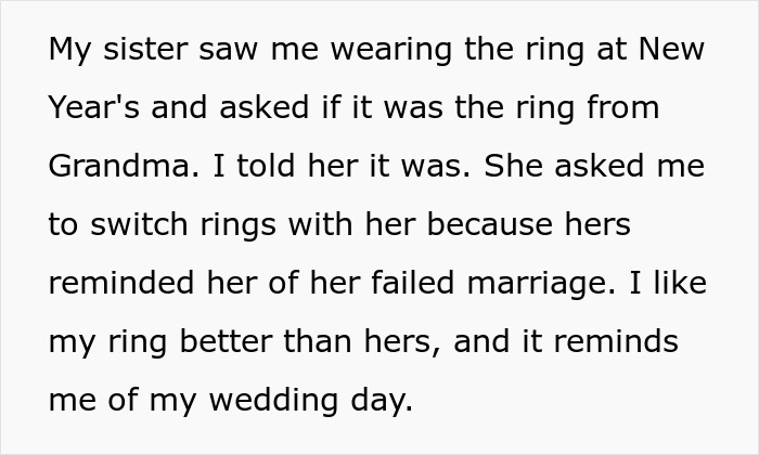 Siblings argue over family heirloom ring, one refuses to exchange it. Siblings argue over family heirloom ring, one refuses to exchange it.