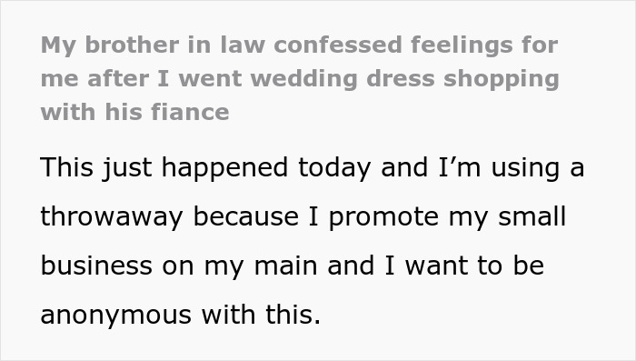 Text confession about brother-in-law's feelings revealed during wedding dress shopping day. Text confession about brother-in-law's feelings revealed during wedding dress shopping day.