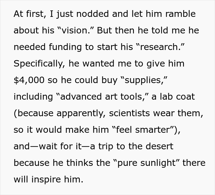 Text discussing a woman's refusal to fund her boyfriend's $4,000 research to invent a new color. Text discussing a woman's refusal to fund her boyfriend's $4,000 research to invent a new color.