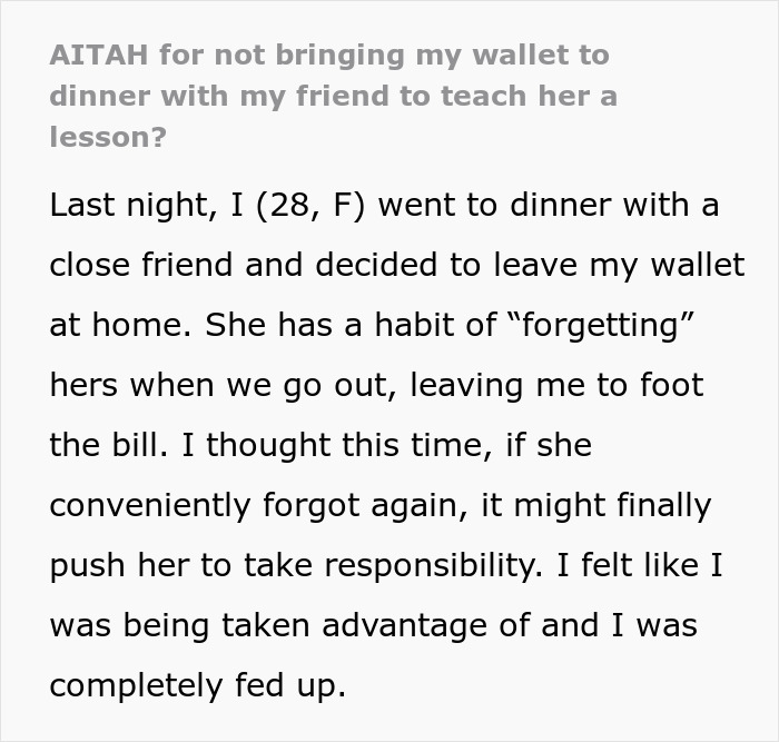 Woman Gives Her Freeloader Friend A Taste Of Her Own Medicine, Dinner Gets Awkward Woman Gives Her Freeloader Friend A Taste Of Her Own Medicine, Dinner Gets Awkward