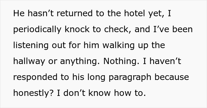Text on a white background discussing someone waiting for a return to the hotel and being unsure of how to respond. Text on a white background discussing someone waiting for a return to the hotel and being unsure of how to respond.