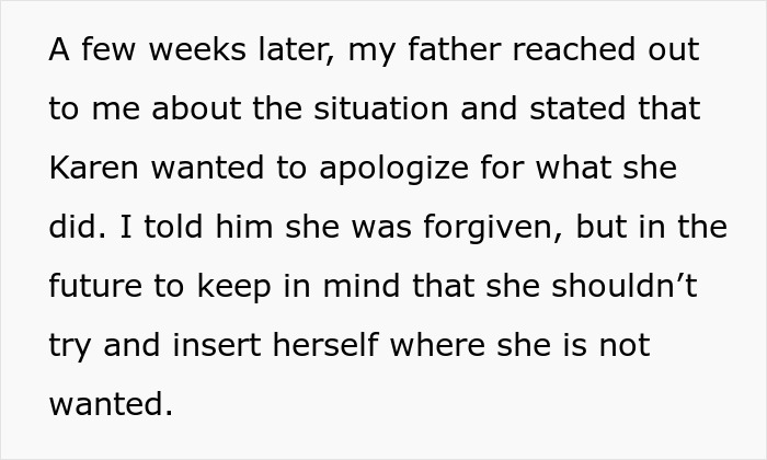 Text screenshot about a stepmom apologizing through a father for attempting to upstage the bride at a wedding. Text screenshot about a stepmom apologizing through a father for attempting to upstage the bride at a wedding.