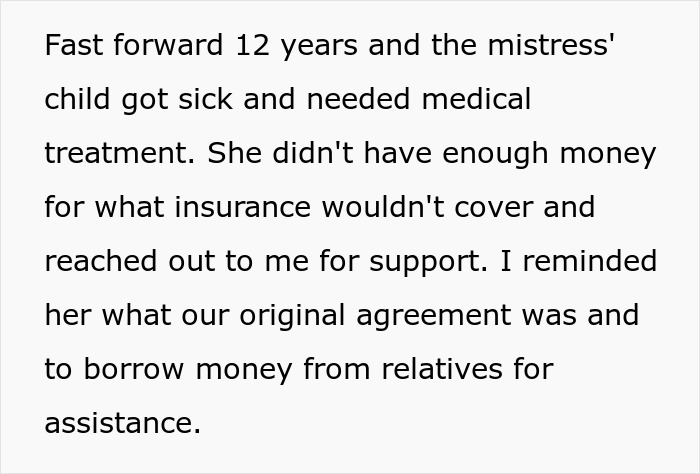 Text screenshot discussing refusal to fund husband's affair child's medical needs, agreement referenced. Text screenshot discussing refusal to fund husband's affair child's medical needs, agreement referenced.