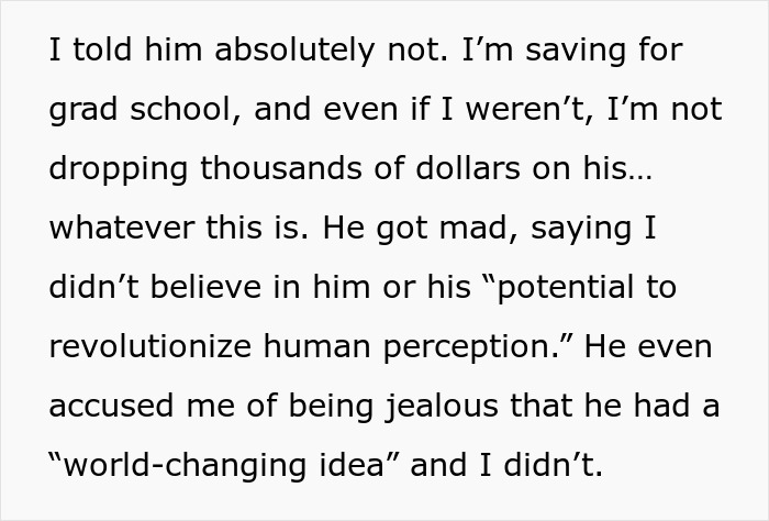 Text screenshot about a woman's refusal to fund her boyfriend's new color research. Text screenshot about a woman's refusal to fund her boyfriend's new color research.