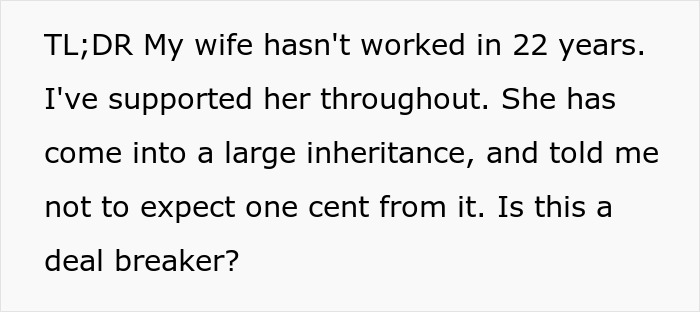 Man Considers Divorce When Wife Refuses To Share Her Inheritance After Relying On Him For 22 Years Man Considers Divorce When Wife Refuses To Share Her Inheritance After Relying On Him For 22 Years