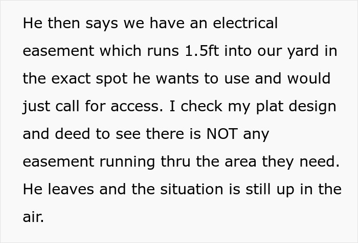 Text discussing neighbors, yard use, and an electrical easement disagreement. Text discussing neighbors, yard use, and an electrical easement disagreement.