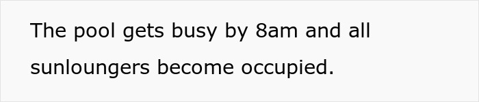 Text about the pool getting busy by 8am and sunloungers being occupied, related to petty revenge at a resort. Text about the pool getting busy by 8am and sunloungers being occupied, related to petty revenge at a resort.