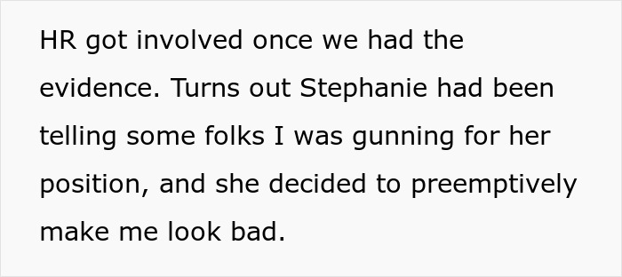 “Beyond Petty”: Woman’s Desperate Plot To Smear Coworker’s Reputation Ends In HR Nightmare “Beyond Petty”: Woman’s Desperate Plot To Smear Coworker’s Reputation Ends In HR Nightmare