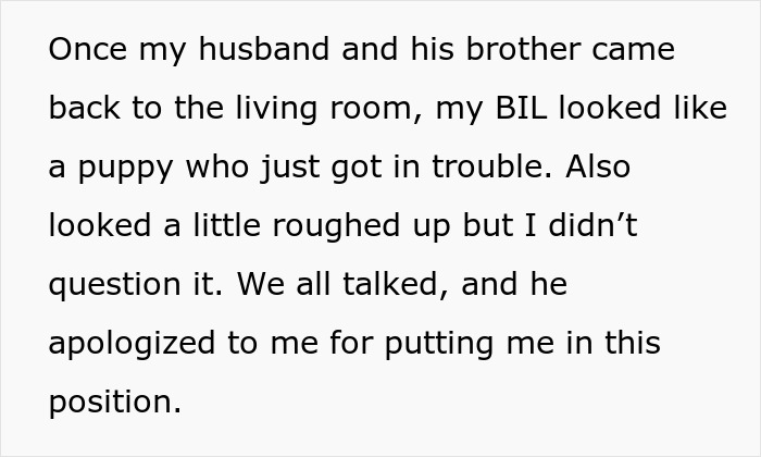 Text describing a brother-in-law apologizing during a conversation about an awkward situation. Text describing a brother-in-law apologizing during a conversation about an awkward situation.