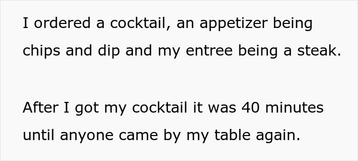 Text about a customer waiting 40 minutes for service, including a cocktail and meal order. Text about a customer waiting 40 minutes for service, including a cocktail and meal order.