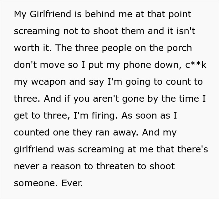 Text recounting a man's decision to threaten intruders with a gun despite objections. Text recounting a man's decision to threaten intruders with a gun despite objections.