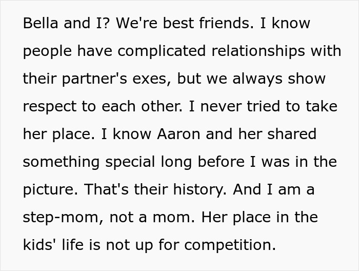 Text about relationships with exes, emphasizing respect, history, and the role of a stepmom. Text about relationships with exes, emphasizing respect, history, and the role of a stepmom.