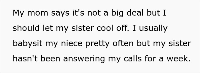 Text about a family disagreement involving babysitting and a sister not answering calls. Text about a family disagreement involving babysitting and a sister not answering calls.