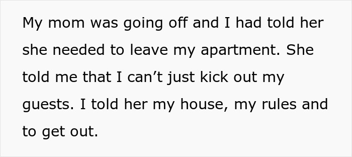 Text from a kid telling their mom to leave the apartment, asserting "my house, my rules" amid a conflict over inheritance. Text from a kid telling their mom to leave the apartment, asserting "my house, my rules" amid a conflict over inheritance.
