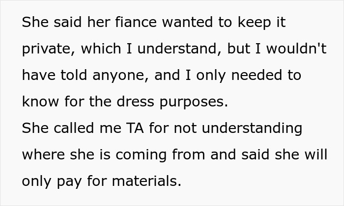 Text exchange about wedding dress disagreement and payment for materials. Text exchange about wedding dress disagreement and payment for materials.