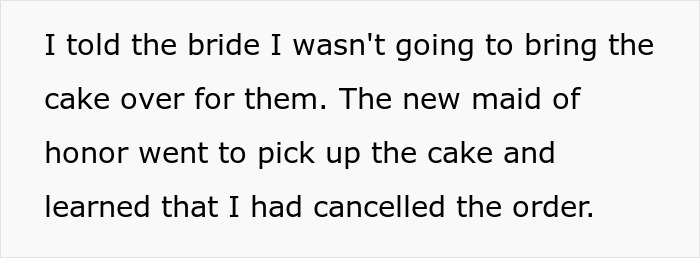 Text message reveals wedding cake order canceled by ex-BFF after being uninvited. Text message reveals wedding cake order canceled by ex-BFF after being uninvited.