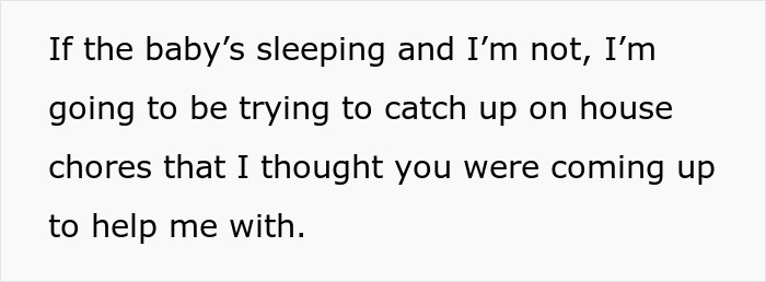 Text from a conversation about expecting help with house chores after baby's birth, relating to mom guilt. Text from a conversation about expecting help with house chores after baby's birth, relating to mom guilt.