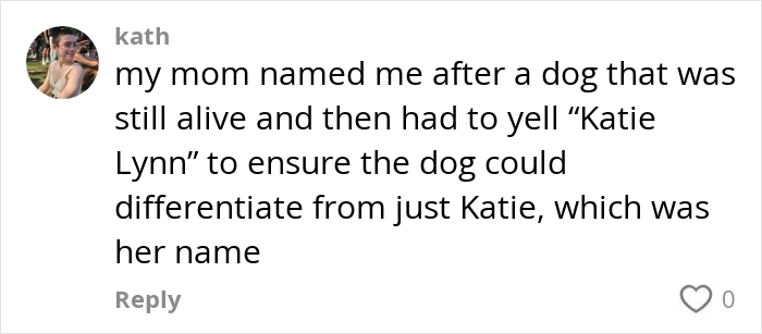 Comment about being named after a dog, featuring a humorous story about name confusion. Comment about being named after a dog, featuring a humorous story about name confusion.