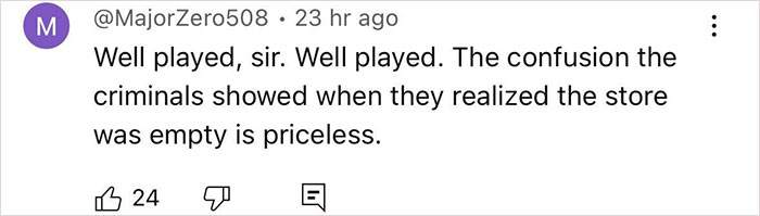 California Store Owner’s Clever Anti-Theft Hack Stumps Robbers: “Well Played, Sir” California Store Owner’s Clever Anti-Theft Hack Stumps Robbers: “Well Played, Sir”
