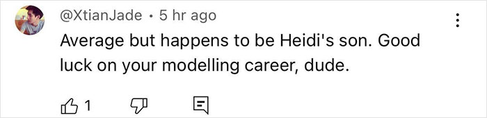 User comment mentioning Heidi's son and his modeling career debut. User comment mentioning Heidi's son and his modeling career debut.