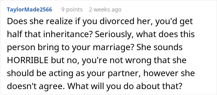 Man Considers Divorce When Wife Refuses To Share Her Inheritance After Relying On Him For 22 Years Man Considers Divorce When Wife Refuses To Share Her Inheritance After Relying On Him For 22 Years