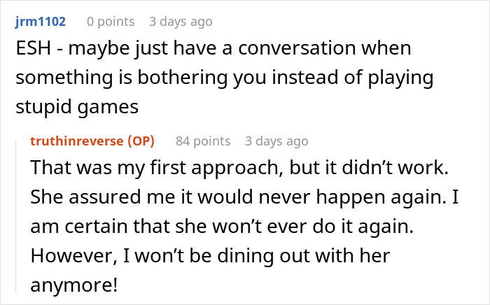 Woman Gives Her Freeloader Friend A Taste Of Her Own Medicine, Dinner Gets Awkward Woman Gives Her Freeloader Friend A Taste Of Her Own Medicine, Dinner Gets Awkward