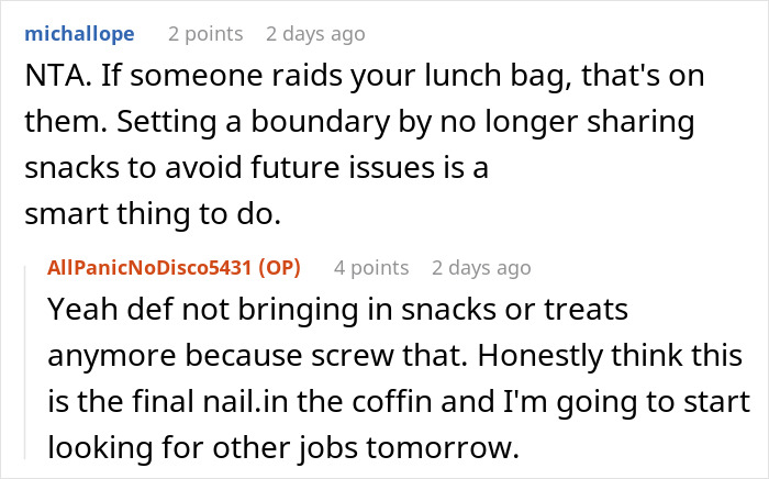 Reddit comments about coworker taking snacks and setting boundaries to avoid future issues. Reddit comments about coworker taking snacks and setting boundaries to avoid future issues.
