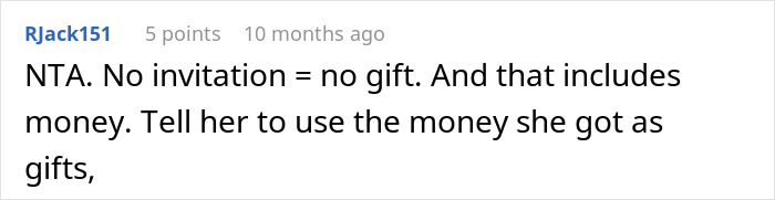 Text comment on refusing to pay for a friend's uninvited wedding, stating "No invitation = no gift. Text comment on refusing to pay for a friend's uninvited wedding, stating "No invitation = no gift.