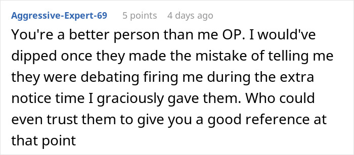 Comment discussing a woman's two weeks' notice and company demands. Comment discussing a woman's two weeks' notice and company demands.