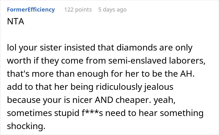 Screenshot of a Reddit comment discussing a situation where someone's sister made controversial claims about diamonds. Screenshot of a Reddit comment discussing a situation where someone's sister made controversial claims about diamonds.