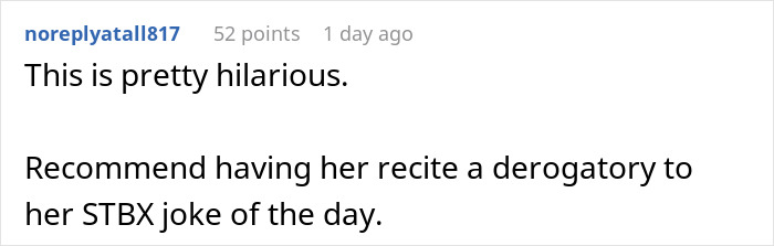 Commentary on a post about an ex, suggesting reciting a joke about a soon-to-be ex (STBX). Commentary on a post about an ex, suggesting reciting a joke about a soon-to-be ex (STBX).