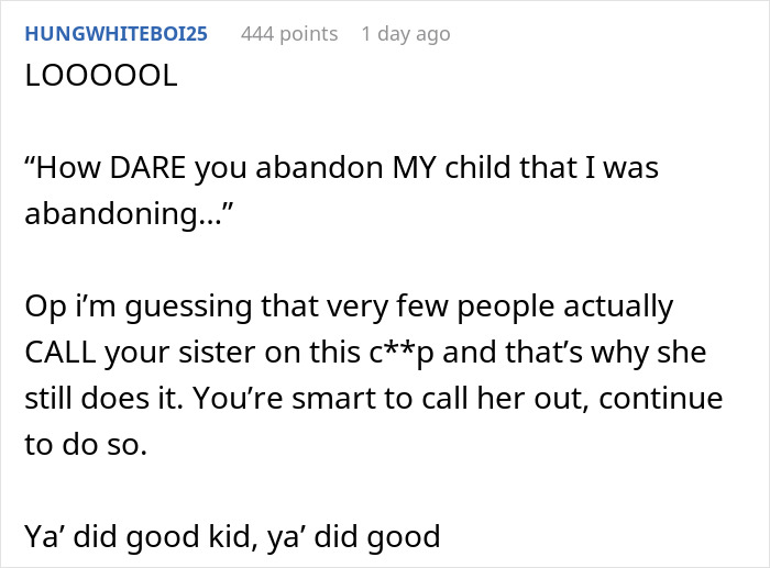 “AITA For ‘Abandoning’ My Niece Because My Sister Wouldn’t Come And Get Her?” “AITA For ‘Abandoning’ My Niece Because My Sister Wouldn’t Come And Get Her?”
