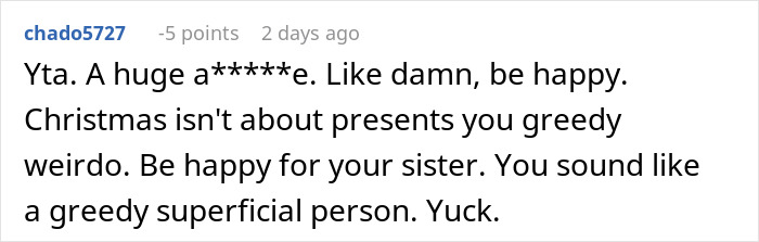 Comment criticizing reaction to sister's pregnancy announcement as a Christmas present. Comment criticizing reaction to sister's pregnancy announcement as a Christmas present.