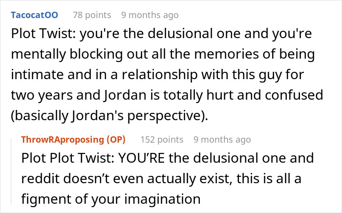 Reddit comments exchange discussing a surprising proposal rejection and imagined relationships. Reddit comments exchange discussing a surprising proposal rejection and imagined relationships.