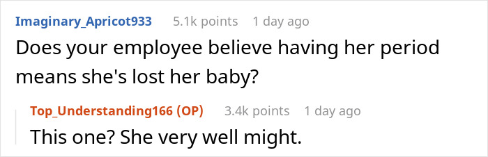 Reddit exchange discussing bereavement due to miscarriage, with one user questioning an employee's belief. Reddit exchange discussing bereavement due to miscarriage, with one user questioning an employee's belief.