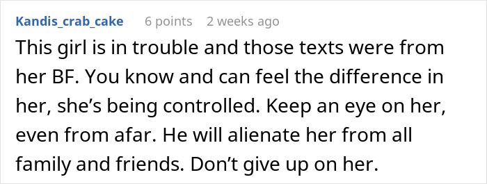 Comment discussing concern for a friend's wellbeing and signs of being controlled. Comment discussing concern for a friend's wellbeing and signs of being controlled.