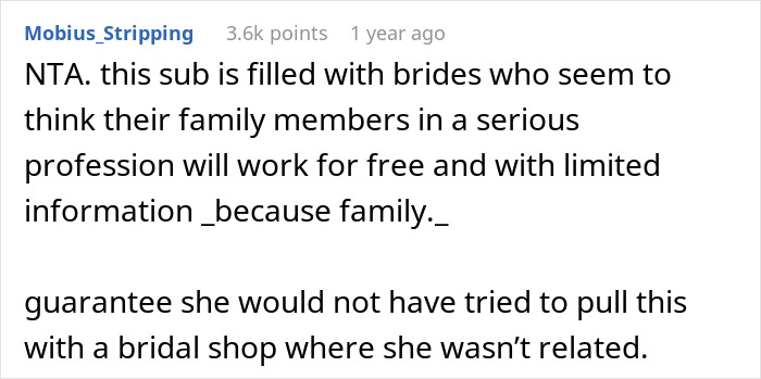 Reddit user comment about bridal shop owner dealing with entitled family member. Reddit user comment about bridal shop owner dealing with entitled family member.