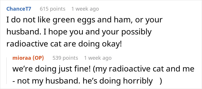 Humorous online exchange about radioactive cat and possibly unwell husband. Humorous online exchange about radioactive cat and possibly unwell husband.