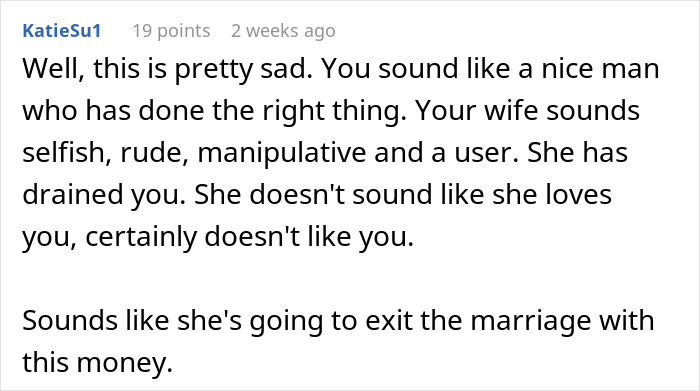 Man Considers Divorce When Wife Refuses To Share Her Inheritance After Relying On Him For 22 Years Man Considers Divorce When Wife Refuses To Share Her Inheritance After Relying On Him For 22 Years