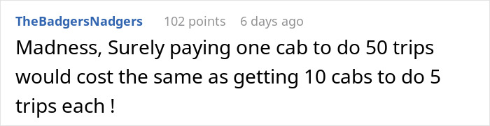 Reddit comment by user discussing cost efficiency of booking one taxi for 100 wedding guests. Reddit comment by user discussing cost efficiency of booking one taxi for 100 wedding guests.