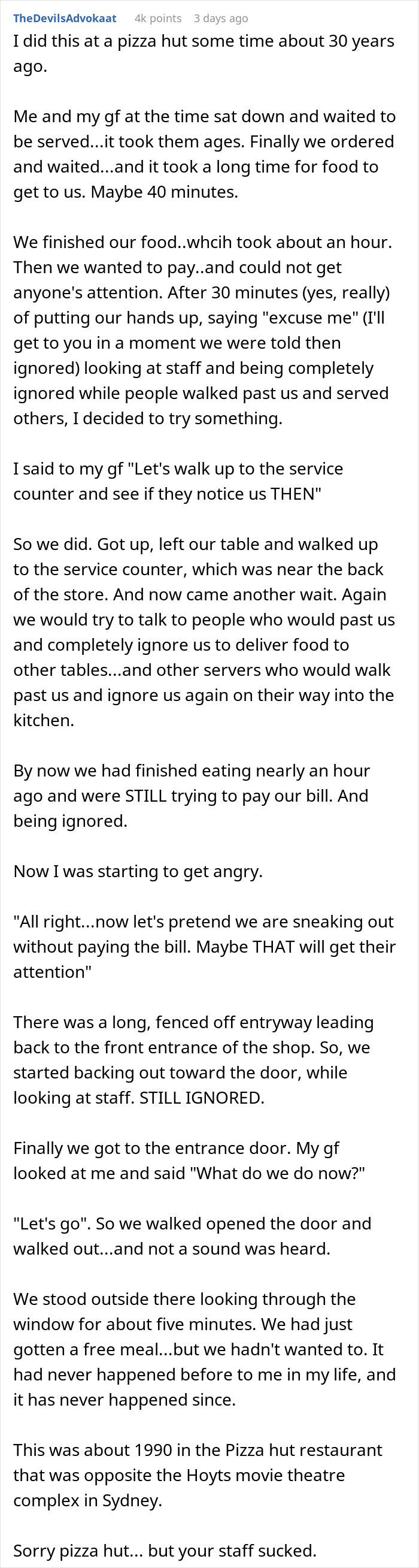 Reddit post recounting a dine and dash experience due to a 40-minute wait at a Pizza Hut in 1990, Sydney. Reddit post recounting a dine and dash experience due to a 40-minute wait at a Pizza Hut in 1990, Sydney.