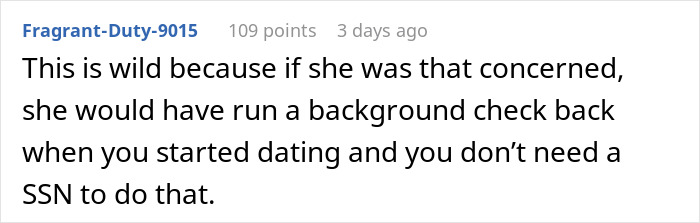 Comment discussing social security number and background check in a relationship. Comment discussing social security number and background check in a relationship.