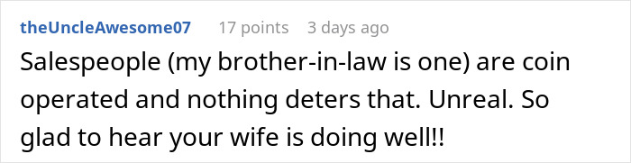 Reddit comment about salespeople being coin operated, mentions brother-in-law and wife's well-being. Reddit comment about salespeople being coin operated, mentions brother-in-law and wife's well-being.