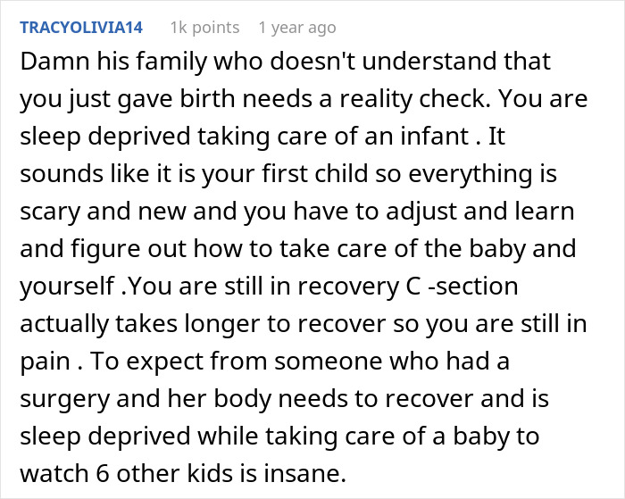 Comment criticizing family pressures on woman caring for newborn while recovering. Comment criticizing family pressures on woman caring for newborn while recovering.